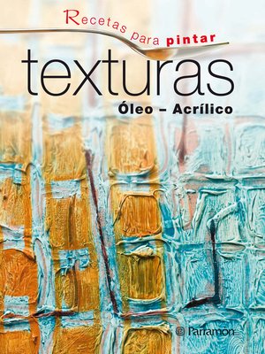 cover image of Recetas para pintar. Texturas